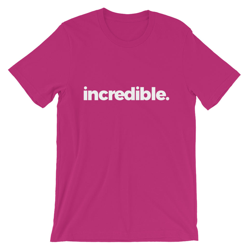 Simply Incredible Unisex T-Shirt